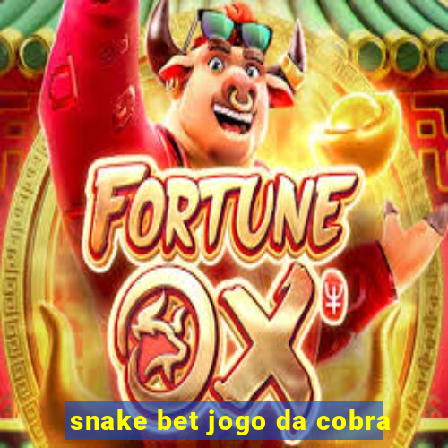 snake bet jogo da cobra